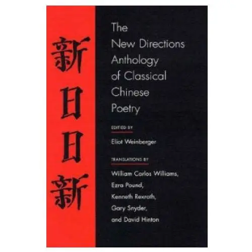 Anthology of classical chinese poetry New directions