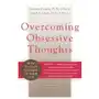 New harbinger publications Overcoming obsessive thoughts Sklep on-line