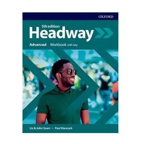 New Headway Fifth edition Advanced:Workbook with answer key Soars, Liz