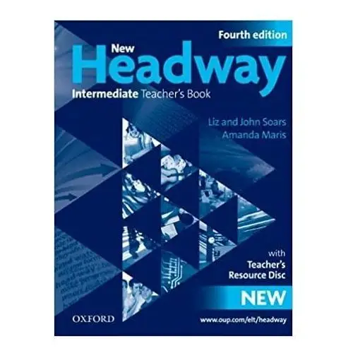 New Headway. Fourth Edition. Intermediate. Teacher's Book + Teacher's Resource Disc