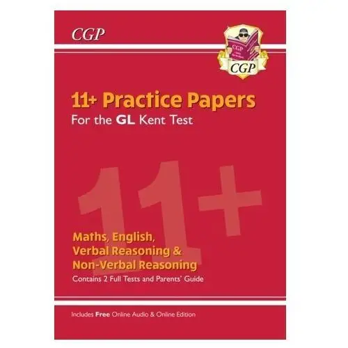 New Kent Test 11+ GL Practice Papers (with Parents\' Guide & Online Edition) CGP Books