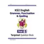 New ks2 english year 5 grammar, punctuation & spelling targeted question book (with answers) Coordination group publications ltd (cgp) Sklep on-line
