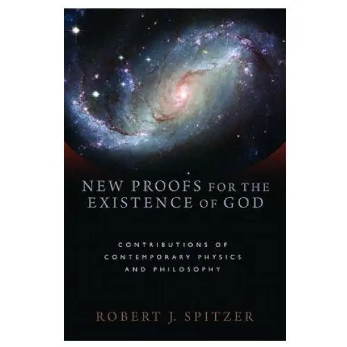 New Proofs for the Existence of God