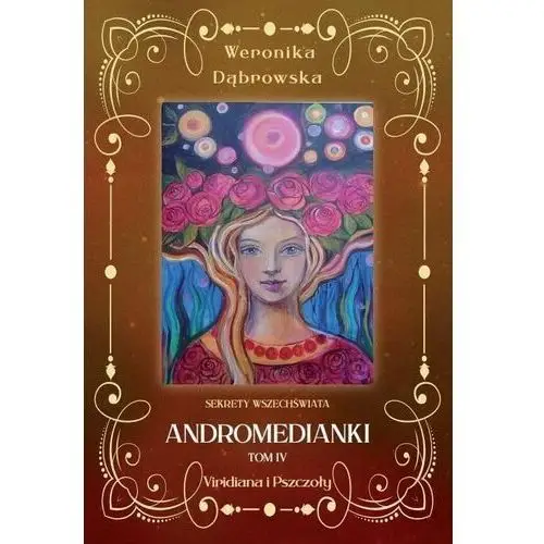 Viridiana i pszczoły. andromedianki. tom 4