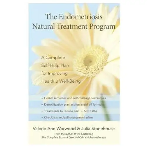 Endometriosis natural treatment program New world library