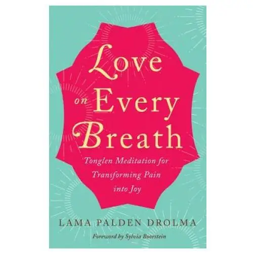 Love on every breath New world library