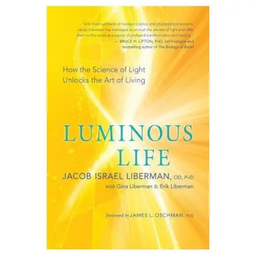 Luminous life New world library