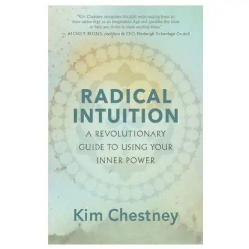 Radical intuition New world library