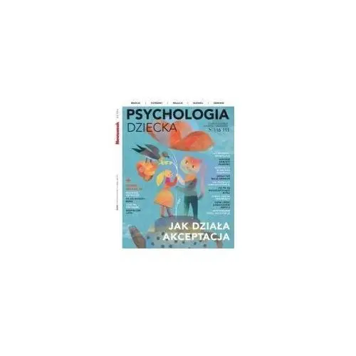Newsweek Extra 5/2023 Psychologia dziecka
