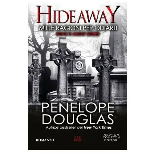 Mille ragioni per odiarti. hideaway. devil's night series Newton compton editori