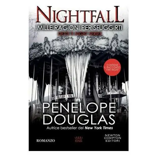 Mille ragioni per sfuggirti. nightfall. devil's night series Newton compton editori