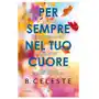 Per sempre nel tuo cuore Newton compton editori Sklep on-line