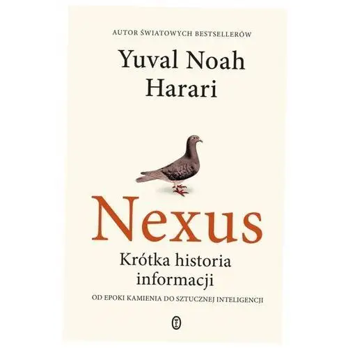 Nexus Krótka historia informacji Yuval Noah Harari