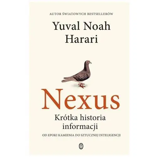 Nexus Krótka historia informacji Yuval Noah Harari