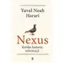 Nexus Krótka historia informacji Yuval Noah Harari Sklep on-line