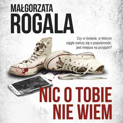 Nic o tobie nie wiem