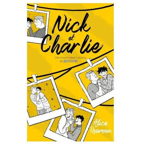 Nick & Charlie - Une novella dans l'univers de Heartstopper