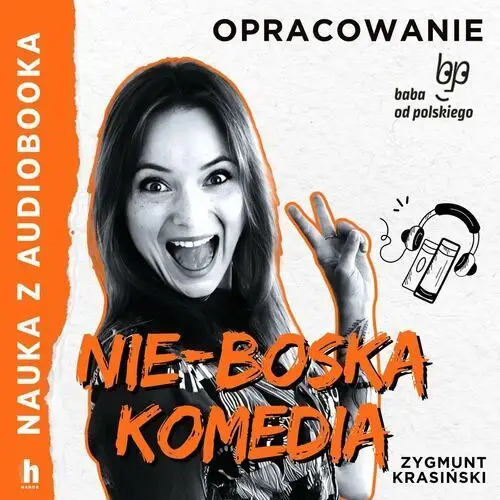 Nie-boska komedia. Lektura z opracowaniem