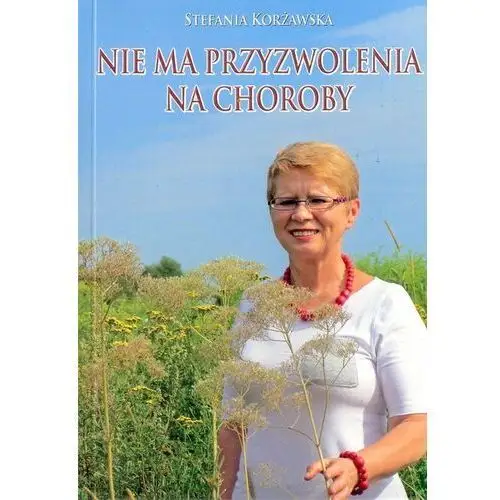 Nie ma przyzwolenia na choroby