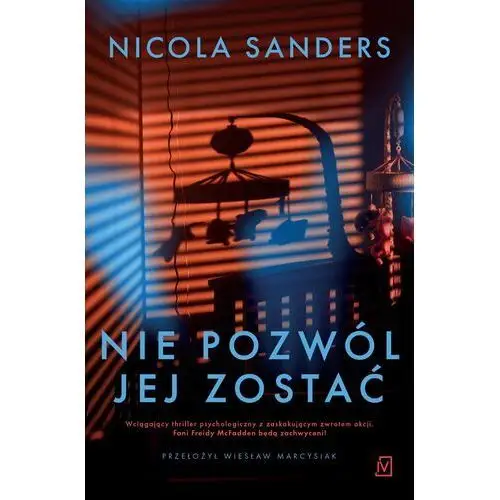 Nie pozwól jej zostać (E-book)