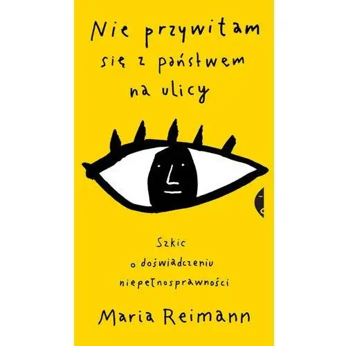 Nie przywitam się z państwem na ulicy - Reimann Maria