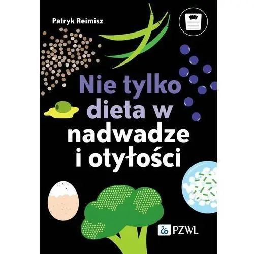 Nie tylko dieta w nadwadze i otyłości