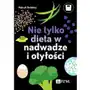 Nie tylko dieta w nadwadze i otyłości Sklep on-line