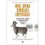 Nie ufaj swojej intuicji. Jak korzystać z danych, by osiągnąć sukces i cieszyć się życiem Sklep on-line