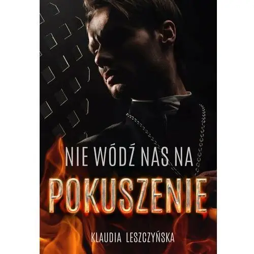 Nie wódź nas na pokuszenie