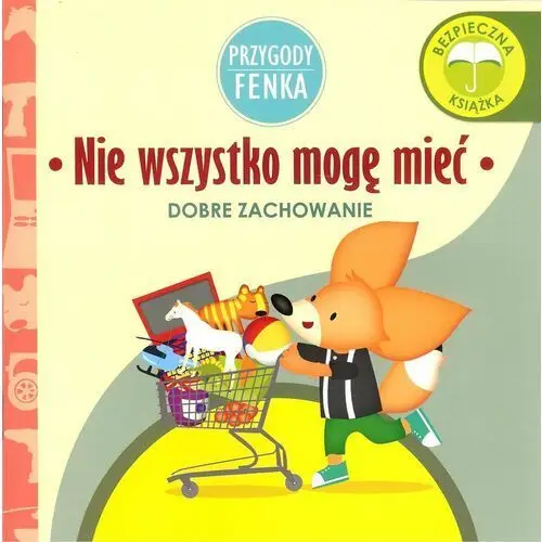 Nie wszystko mogę mieć. Przygody Fenka