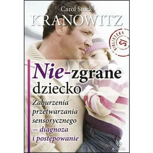 Nie-zgrane dziecko