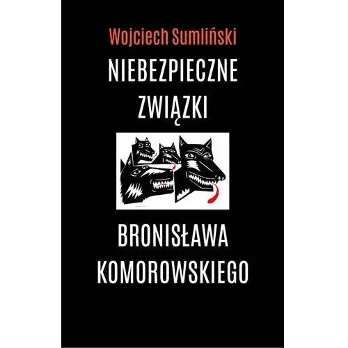 Niebezpieczne związki Bronisława Komorowskiego (CD) - Dostawa zamówienia do jednej ze 170 księgarni Matras za DARMO,176CD (4600823)