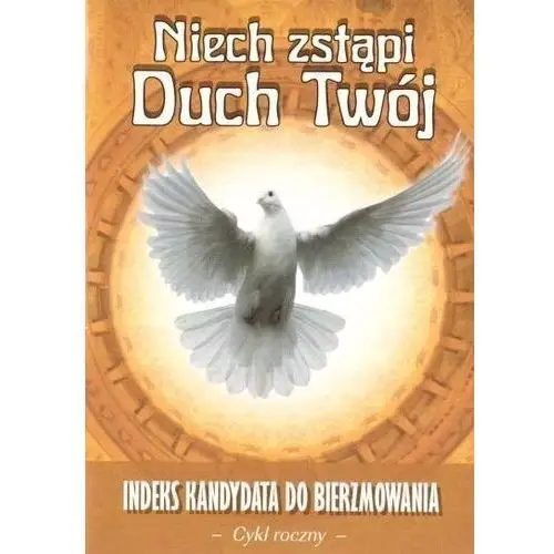 Niech zstąpi duch twój Wydawnictwo diecezjalne i drukarnia w sandomierzu