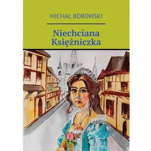 Niechciana Księżniczka