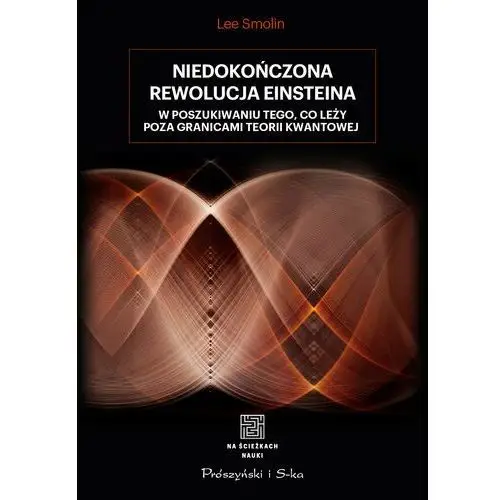 Niedokończona rewolucja einsteina