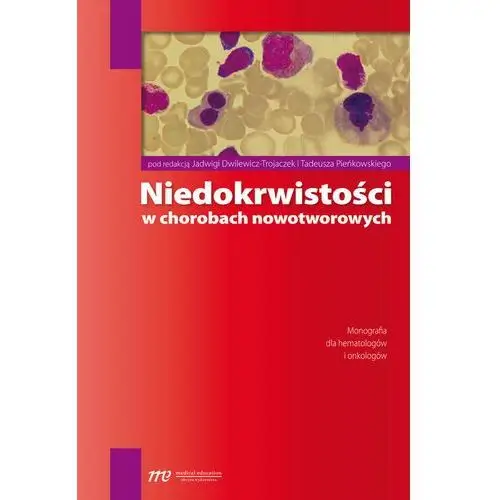 Niedokrwistości w chorobach nowotworowych