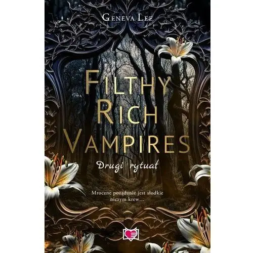Niegrzeczne książki Filthy rich vampires. drugi rytuał