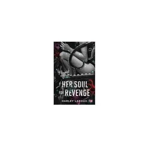 Her soul for revenge. przeklęte dusze. tom 2 Niegrzeczne książki