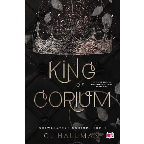 Niegrzeczne książki King of corium. uniwersytet corium. tom 1