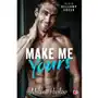 Make me yours. bellamy creek. tom 2 Niegrzeczne książki Sklep on-line