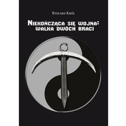 Niekończąca się wojna: walka dwóch braci