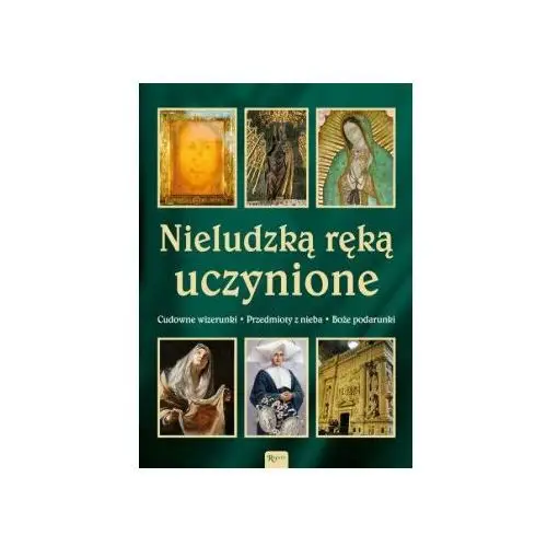 Nieludzką ręką uczynione