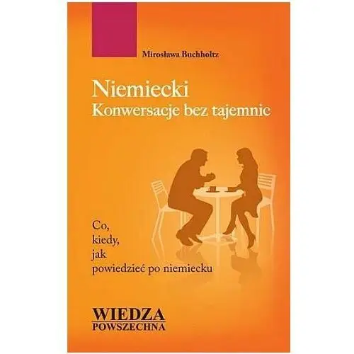 Niemiecki. Konwersacje bez tajemnic