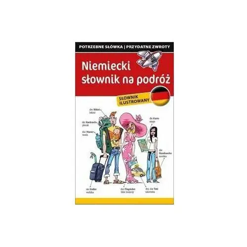 Niemiecki słownik na podróż. Słownik ilustrowany