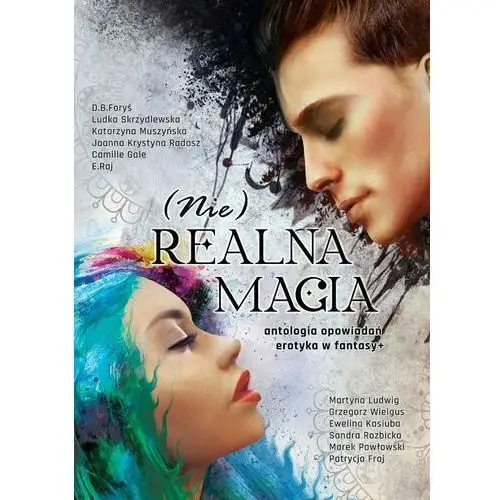 Nie)realna magia