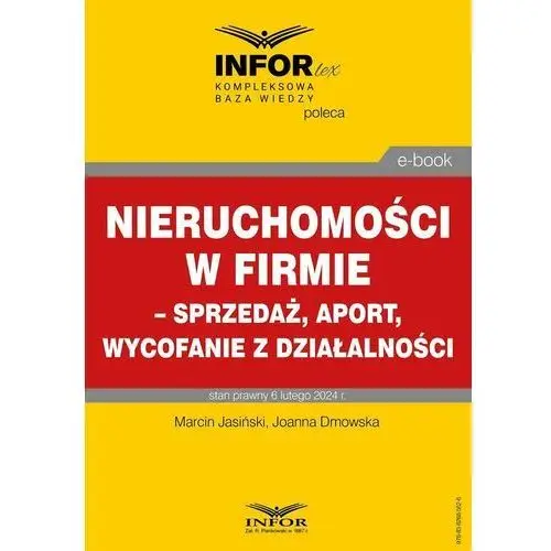 Nieruchomości w firmie – sprzedaż, aport, wycofanie z działalności