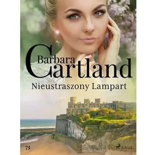 Nieustraszony Lampart - Ponadczasowe historie miłosne Barbary Cartland