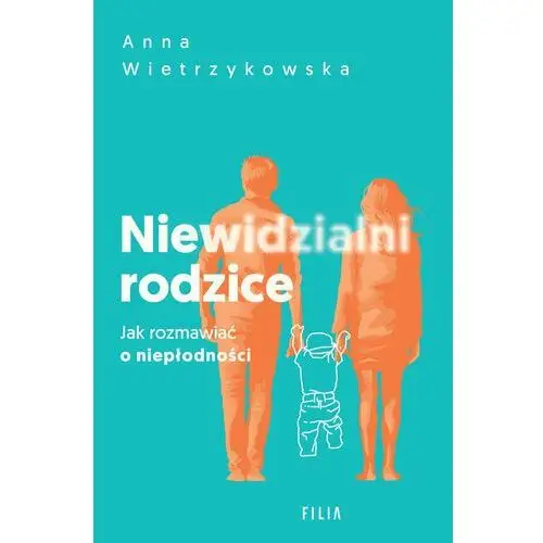 Niewidzialni rodzice