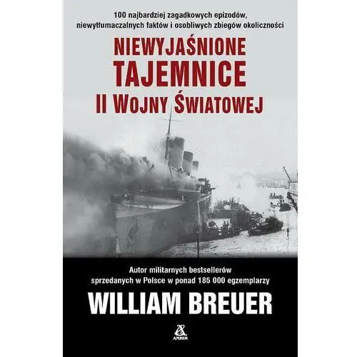 Niewyjaśnione tajemnice II Wojny Światowej