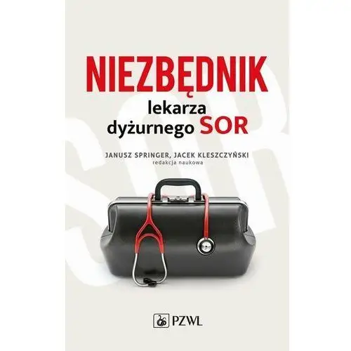 Niezbędnik lekarza dyżurnego SOR